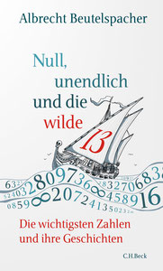 Buch: Null unendlich und die Wilde 13 I Albrecht Beutelspacher I Hardcover