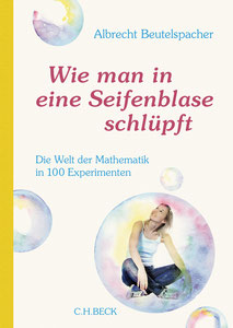 Wie man in eine Seifenblase schlüpft | Beutelspacher, Albrecht | Hardcover