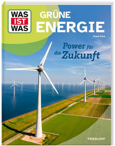 Buch: WAS IST WAS Grüne Energie. Power für die Zukunft